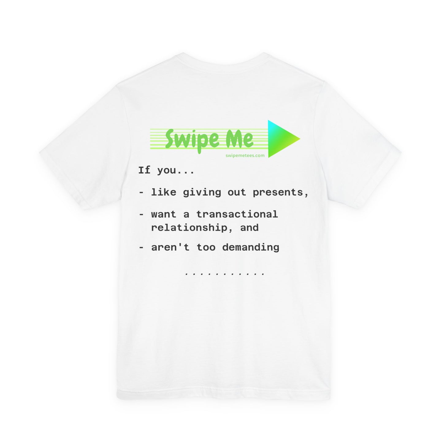 SwipeMeTee Original Funny | Sugar Momma | Buy me presents