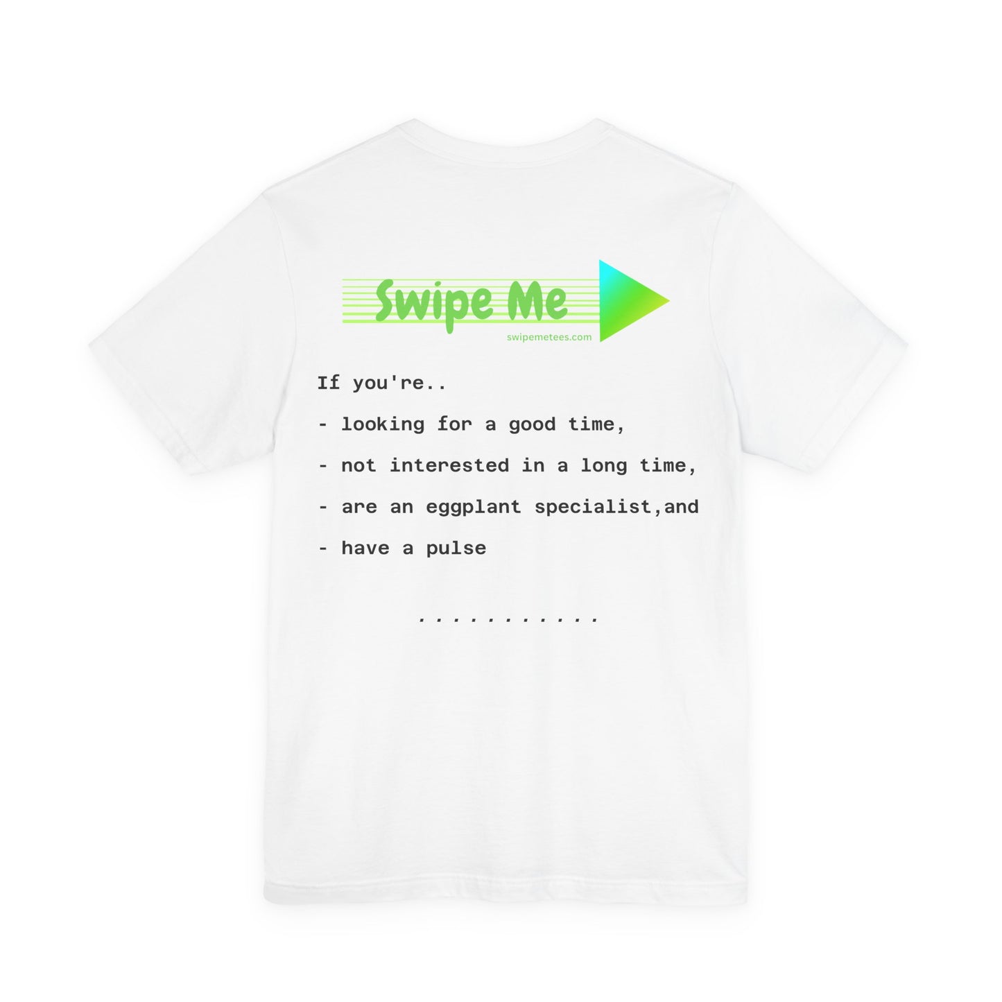 SwipeMeTee Original Funny | Spring Break special | Somebody... Anybody...