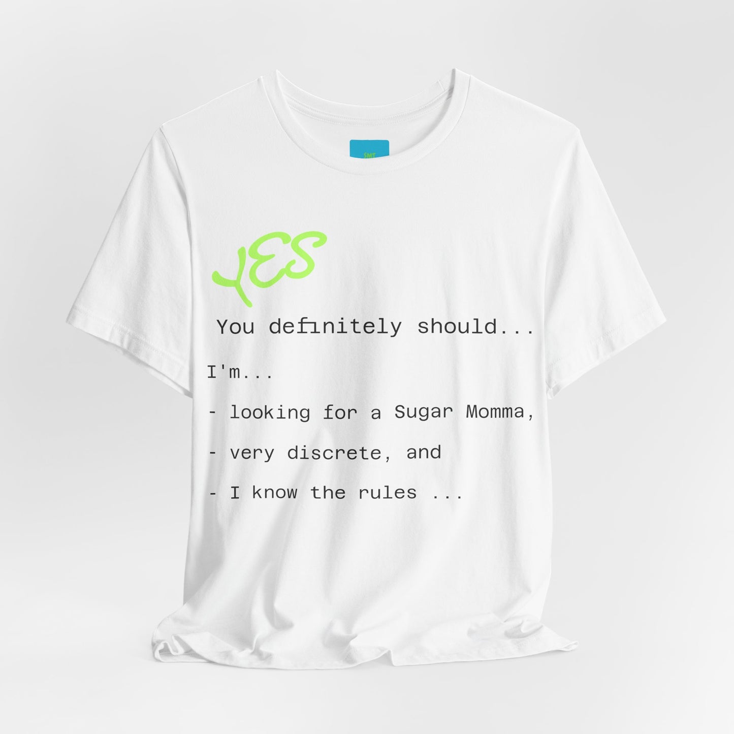 SwipeMeTee Original Funny | Sugar Momma | Buy me presents